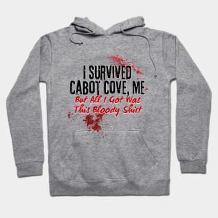 I Survived Cabot Cove Hoodie